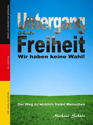 cover image of Untergang oder Freiheit--Wir haben keine Wahl!